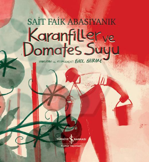 Karanfiller Ve Domates Suyu - Sert Kapak