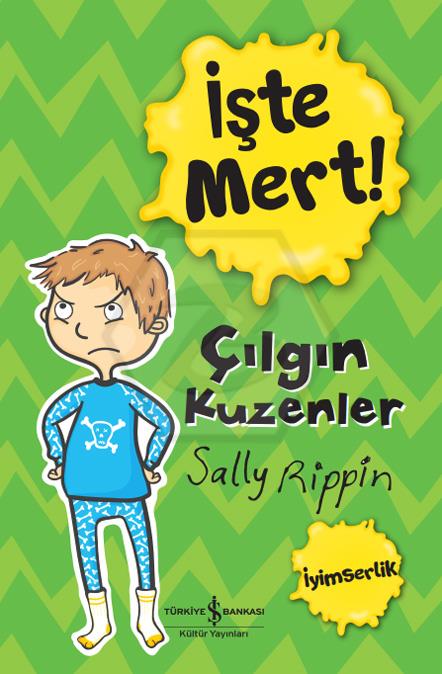 İşte Mert! - Çılgın Kuzenler