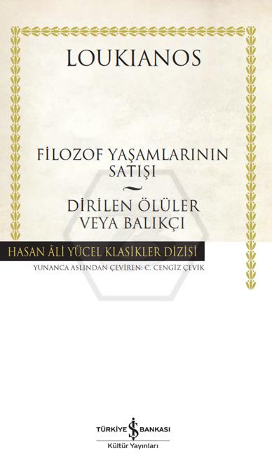 Filozof Yaşamlarının Satışı - Dirilen Ölüler veya Balıkçı (Ciltli)