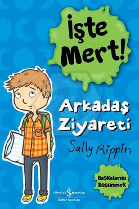 İşte Mert - Arkadaş Ziyareti