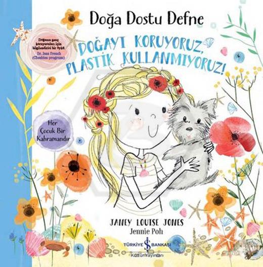 Doğa Dostu Defne -Doğayı Koruyoruz. Plastik Kull.