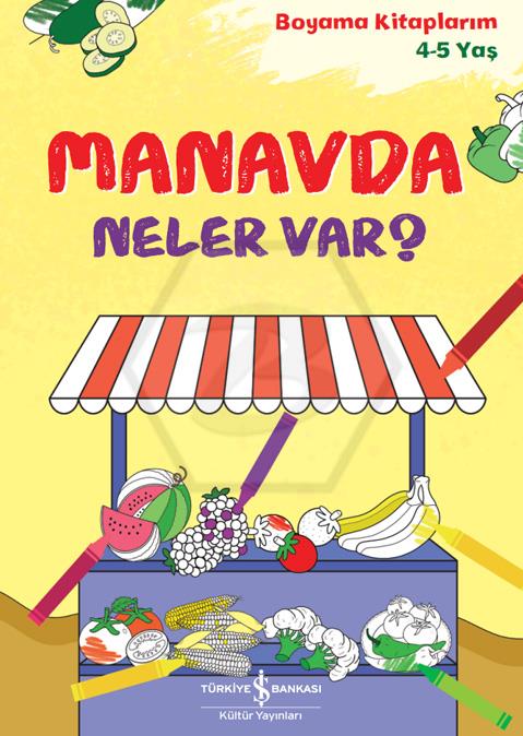 Manavda Neler Var? - Boyama Kitaplarım