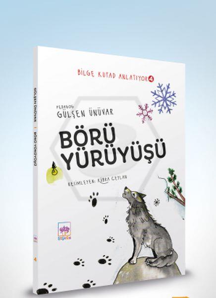 Bilge Kutad Anlatıyor 4 - Börü Yürüyüşü