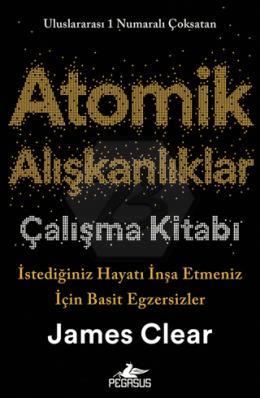 Atomik Alışkanlıklar Çalışma Kitabı