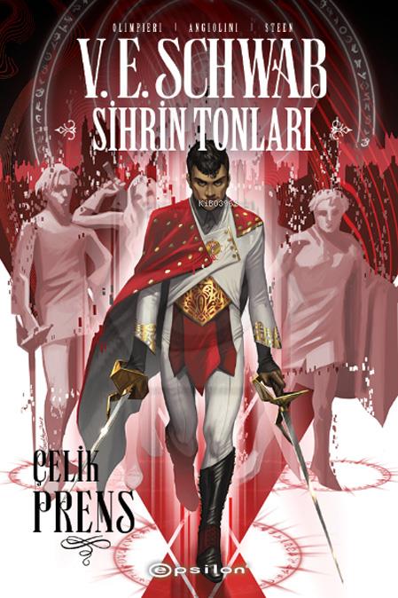 Sihrin Tonları Çelik Prens