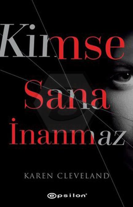 Kimse Sana İnanmaz