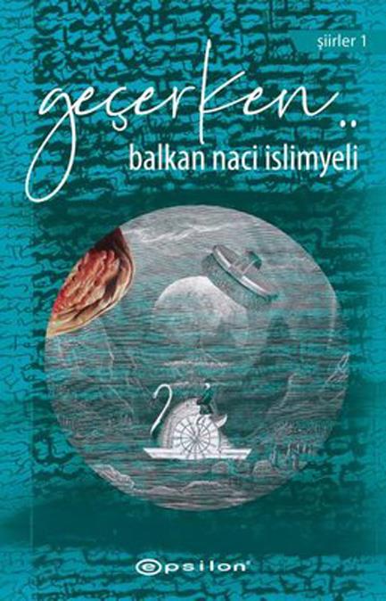 Geçerken.. Şiirler 1