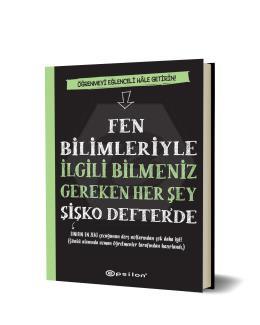 Fen Bilimleriyle İlgili Bilmeniz Gereken Her Şey Şişko Defter’de