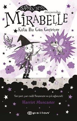 Mirabelle 3 : Kötü Bir Gün Geçiriyor