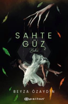 Sahte Güz 2