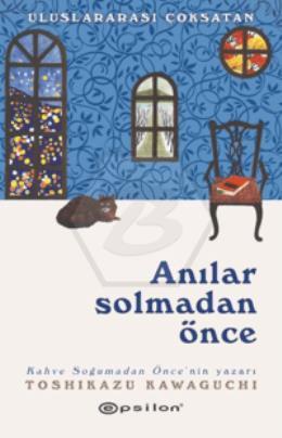Anılar Solmadan Önce