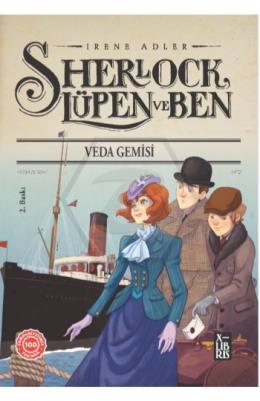 Sherlock Lupen ve Ben 12 Veda Gemisi