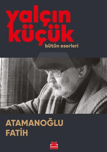 Atamanoğlu Fatih Yalçın Küçük Bütün Eserleri