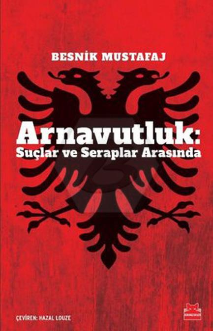 Arnavutluk - Suçlar ve Seraplar Arasında