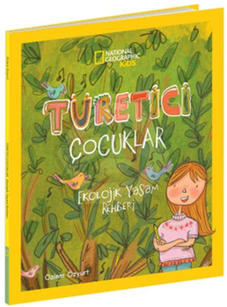 Türetici Çocuklar Ekolojik Yaşam Rehberi