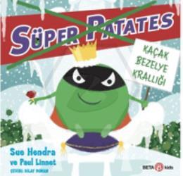 Süper Patates - Kaçak Bezelye Krallığı