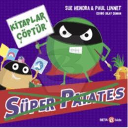 Süper Patates - Kitaplar Çöptür