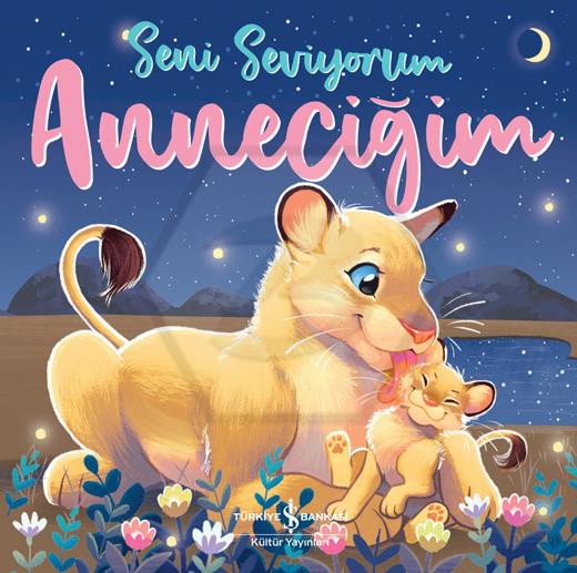 Seni Seviyorum Anneciğim