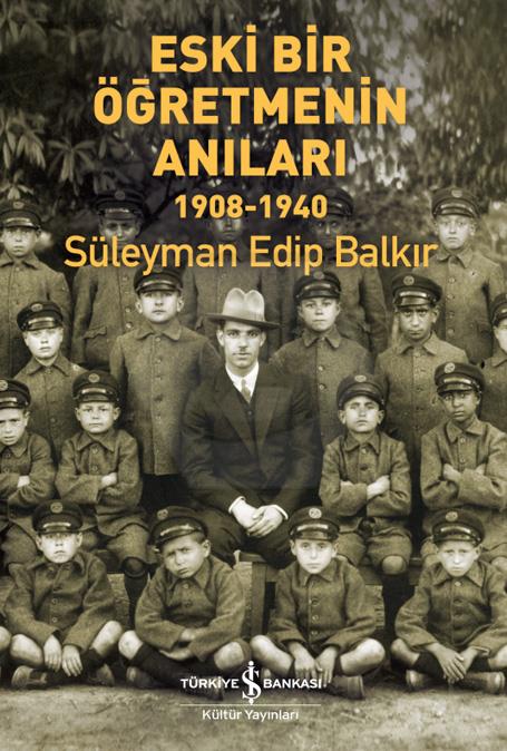 Eski Bir Öğretmenin Anıları