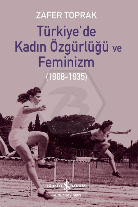 Türkiye? De Kadın Özgürlüğü Ve Feminizm
