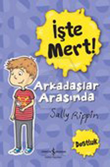 İşte Mert! - Arkadaşlar Arasında