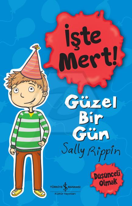 İşte Mert! - Güzel Bir Gün