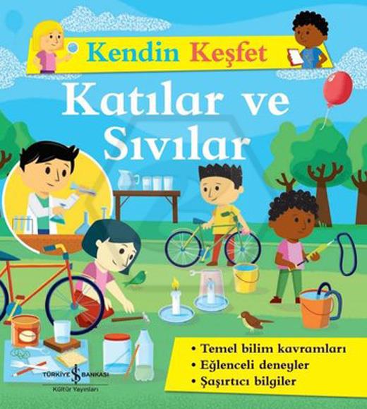 Kendin Keşfet - Katılar Ve Sıvılar