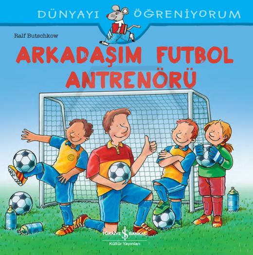 Arkadaşım Futbol Antrenörü