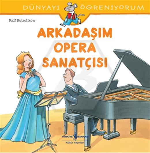 Dün.Öğ.-Ark.Opera Sanatçısı