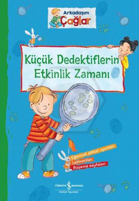 Arkadaşım Çağlar - Küçük Dedektiflerin Etkinlik Zamanı