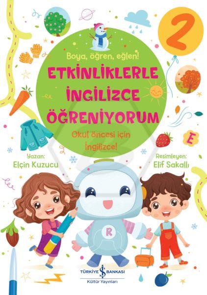 Etkinliklerle İngilizce Öğreniyorum-2