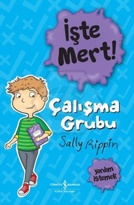 İşte Mert! - Çalışma Grubu 