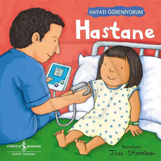 Hayatı Öğreniyorum - Hastane 