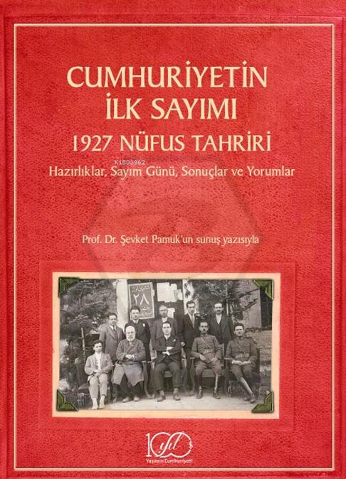 Cumhuriyetin İlk Sayımı - 1927 Nüfus Tahriri