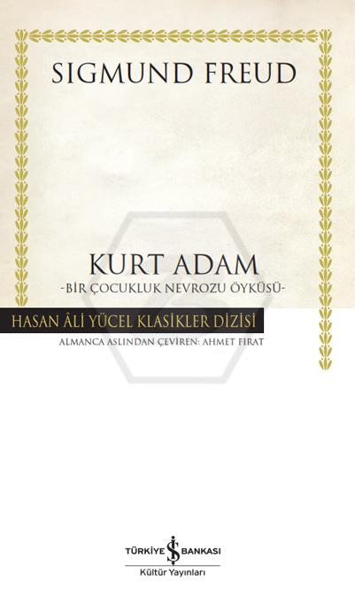 Kurt Adam (Bir Çocukluk Nevrozu Öyküsü) (K.Kapak)