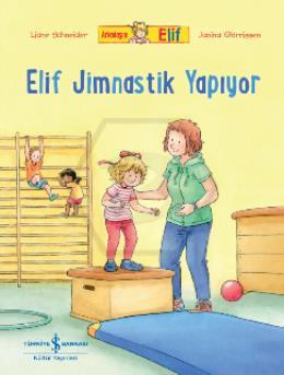 Elif Jimnastik Yapıyor