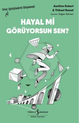 Hayal mi Görüyorsun Sen?