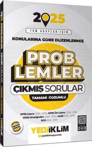 2025 Tüm Adaylar İçin Problemler Konularına Göre Düzenlenmiş Tamamı Çözümlü Çıkmış Sorular