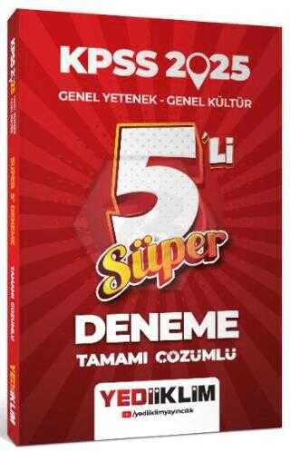 2025 KPSS Genel Yetenek Genel Kültür Tamamı Çözümlü Süper 5`li Deneme