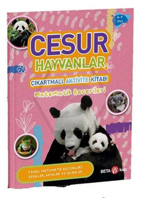 Cesur Hayvanlar Çıkartmalı Aktivite Kitabı Matematik Becerileri 