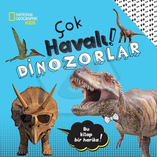 Çok Havalı Dinozorlar