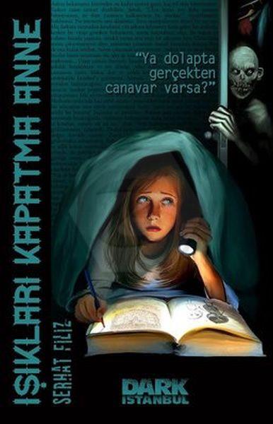 Işıkları Kapatma Anne