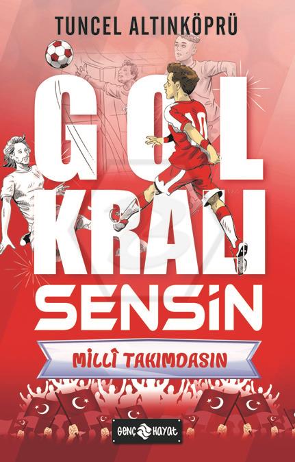 Gol Kralı Sensin 3 Milli Takımdasın