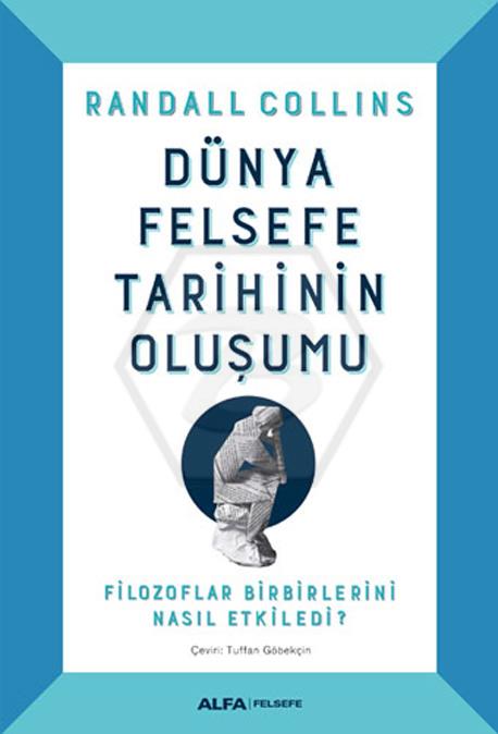 Dünya Felsefe Tarihinin Oluşumu (Ciltli)