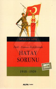 Hatay Sorunu 1918-1939