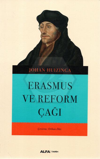 Erasmus ve Reform Çağı