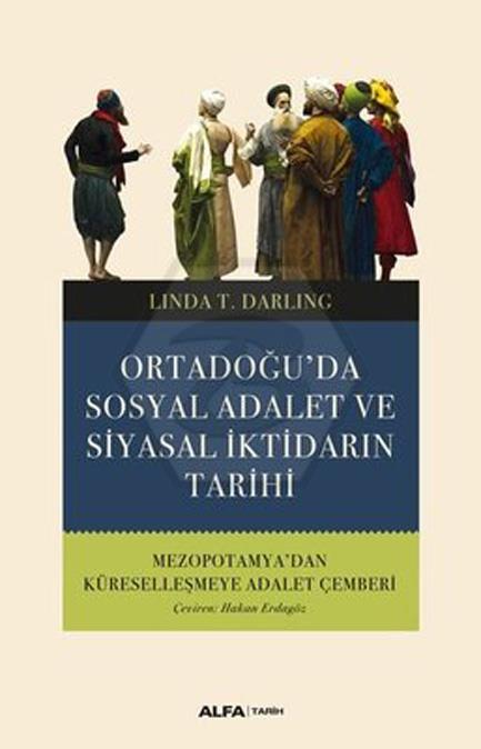 Ortadoğuda Sosyal Adalet ve Siyasal İktidarın Tarihi