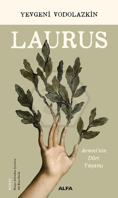 Laurus Arseni’nin Dört Yaşamı