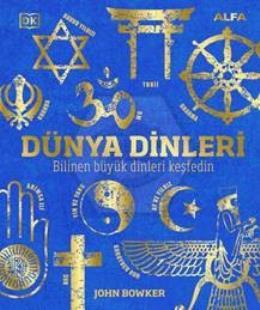 Dünya Dinleri-Bilinen Büyük Dinleri Keşfedin