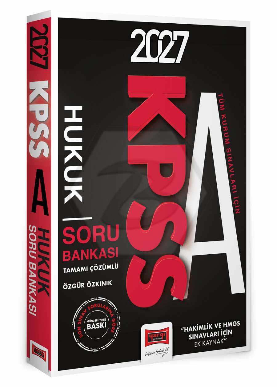 2027 KPSS A Grubu Tüm Kurum Sınavları İçin Hukuk Soru Bankası